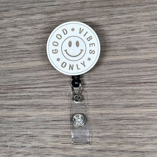 Good Vibes Only Badge Reel